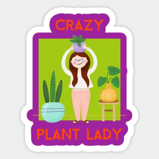 Crazy Plant Lady Sticker